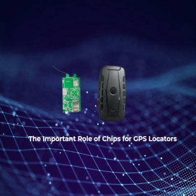 The Important Role of Chips for GPS Locators